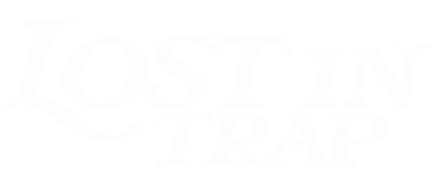 LOST IN TRAP